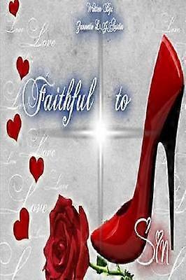 Faithful to Sin