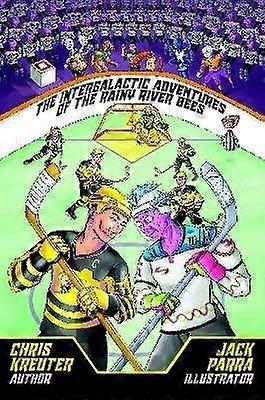The Intergalactic Adventures of the Rainy River Bees