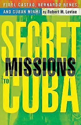 Missions secrètes à Cuba