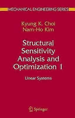 Structural Sensitivity Analysis and Optimization 1