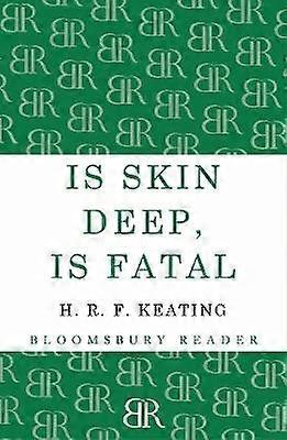 Is Skin Deep Is Fatal