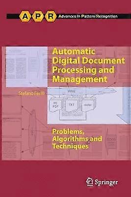 Automatic Digital Document Processing and Management