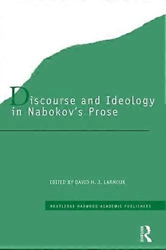 Discourse and Ideology in Nabokovs Prose
