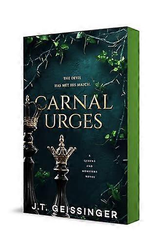 Carnal Urges: Queens and Monsters Book 2