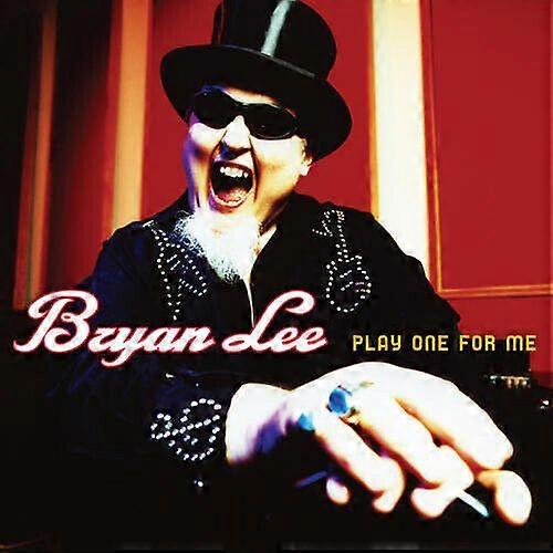 Bryan Lee Play One for Me CD (2014) NEW
