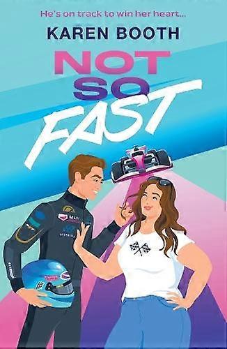 Not So Fast by Karen Booth Paperback