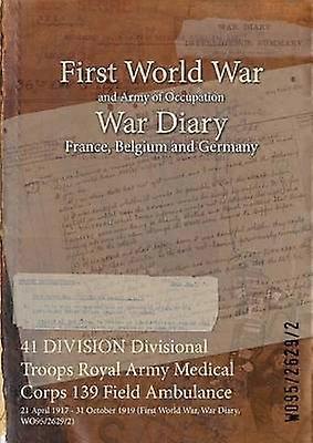 41 Division Troops First World War