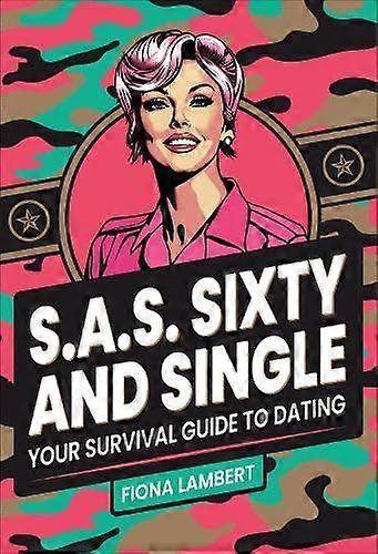 S.a.s. Sixty And Single - Fiona Lambert