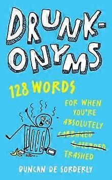 Drunkonyms - Duncan de Sorderly - Hardback - English Book - Thesauri