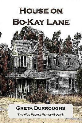 House on BoKay Lane Volume 2 Wee People