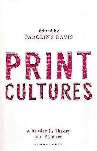 Print Cultures: A Reader in Theory and Practice