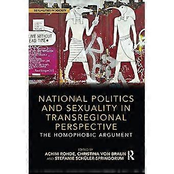 National politik og seksualitet i tværregionalt perspektiv: Det homofobiske argument (seksualiteter i samfundet)