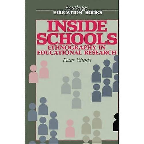 Inside Schools: Ethnography in Schools