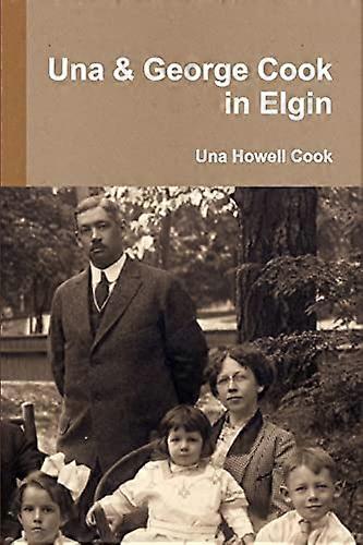 Una & George Cook in Elgin