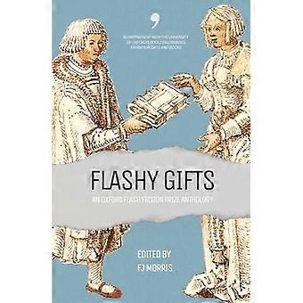 Flashy Gifts: Eine Anthologie zum Oxford Flash Fiction Prize