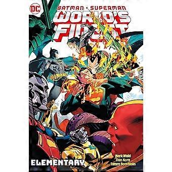 Batman/Superman: World's Finest Vol. 3: Elementar