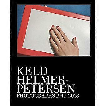 Keld Helmer-Petersen: Fotografier 1941-1995