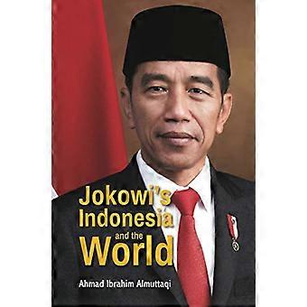 Jokowi's Indonesien Und die Welt