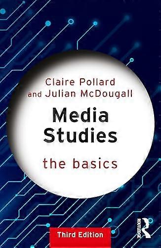 Media Studies The Basics