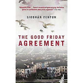The Good Friday Agreement