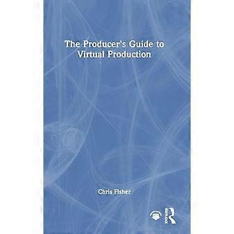The Producers Guide to Virtual Production