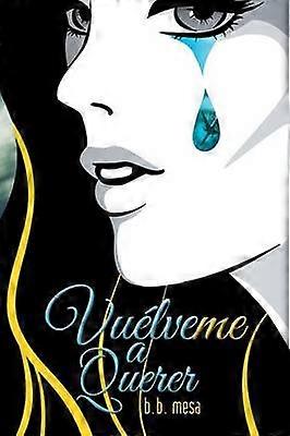 Vuélveme a Querer