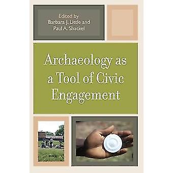 Archäologie als Werkzeug des bürgerschaftlichen Engagements