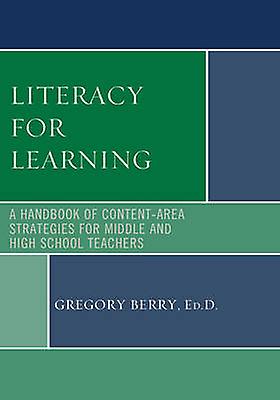 Literacy For Learning by Gregory Berry Hardback Book