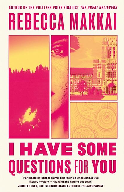 I Have Some Questions For You by Rebecca Makkai Paperback Book