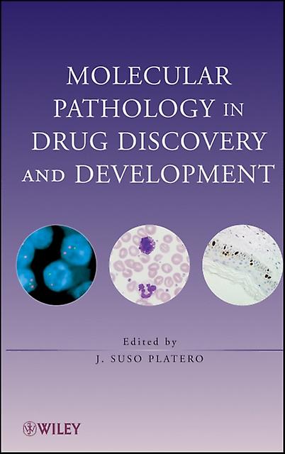 Molecular Pathology In Drug Discovery And Development Paperback Book