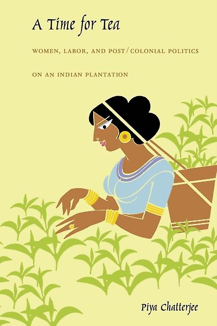 A Time For Tea by Piya Chatterjee Paperback Book