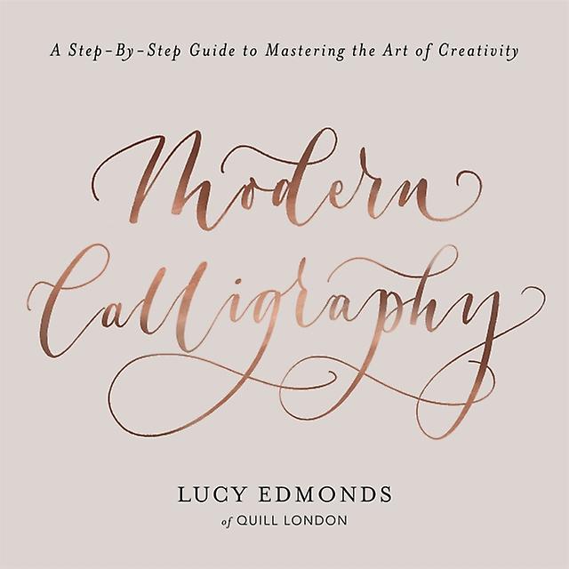 Modern Calligraphy by Lucy Edmonds Paperback