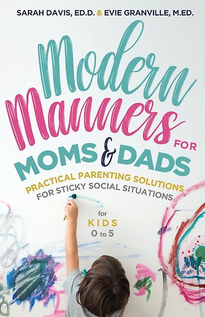 Modern Manners For Moms Dads מאת שרה דייוויס דייוויס ספר בכריכה רכה