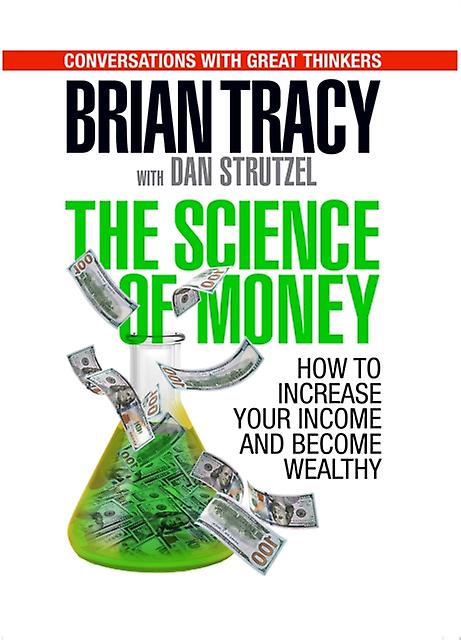 The Science Of Money by Brian Tracy Paperback