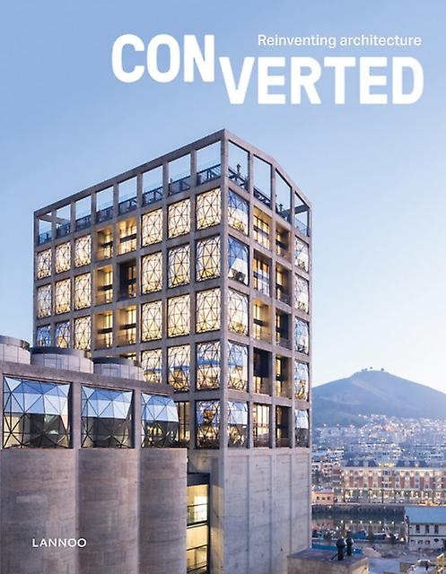 Converted. Reinventing Architecture by Agata Toromanoff Hardback Book