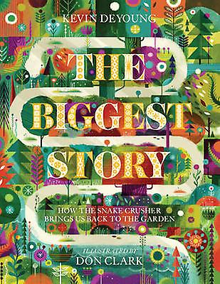 The Biggest Story by Kevin DeYoung Paperback Book