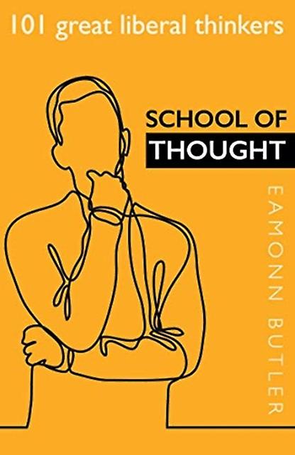 School Of Thought - Eamonn Butler - History of ideas - Institute of Economic Affairs - Paperback