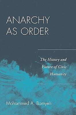 Anarchy as Order