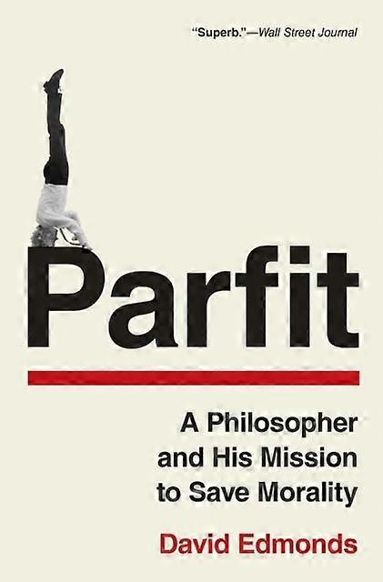 Parfit by David Edmonds Paperback
