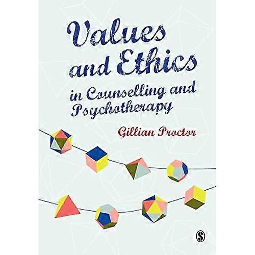 Values & Ethics in Counselling and Psychotherapy