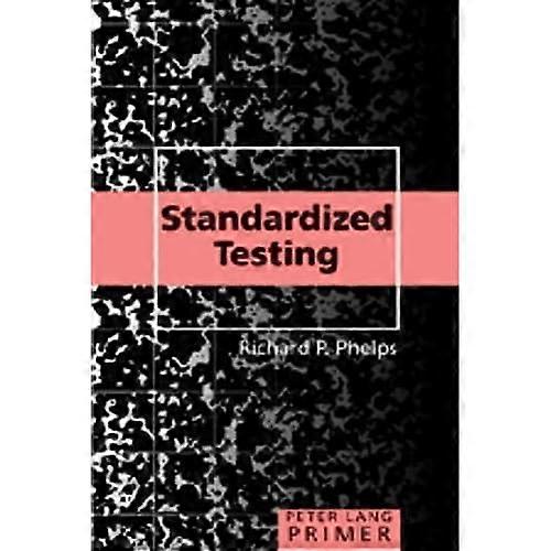 Standardized Testing Primer