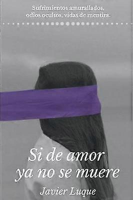 Si de Amor YA No Se Muere