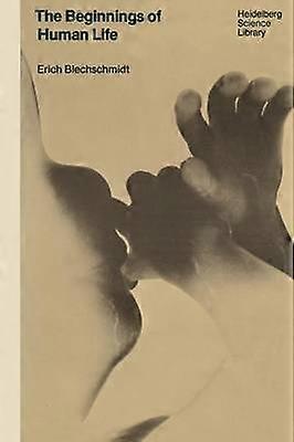 The Beginnings of Human Life