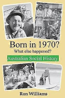 Born in 1970? What else happened? 2024 Edition