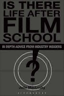 Is There Life after Film School?