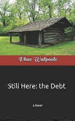 Still Here the Debt