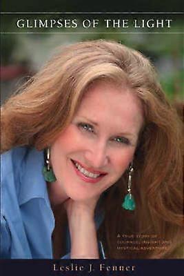 Glimpses of the Light