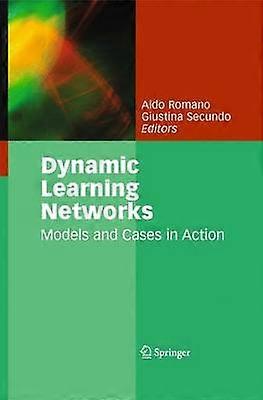 Dynamic Learning Networks