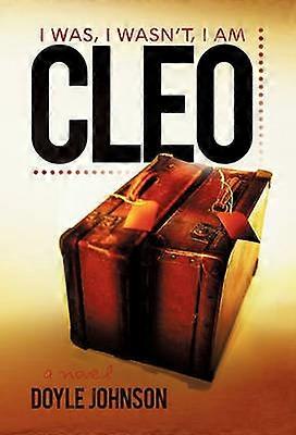Cleo I Was I Wasn't I Am