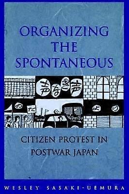 Organizing the Spontaneous